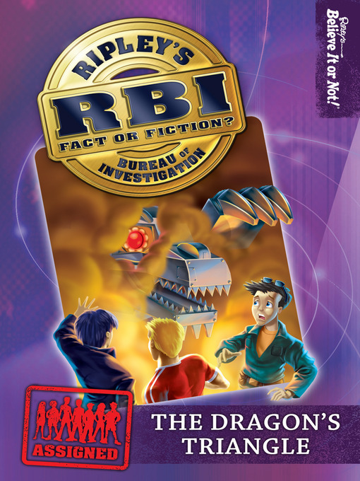 Title details for The Dragon's Triangle by Ripley's Believe It Or Not! - Available